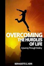 Overcoming the Hurdles of Life