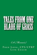Tales from One Blade of Grass