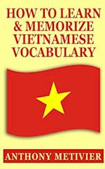 How to Learn and Memorize Vietnamese Vocabulary