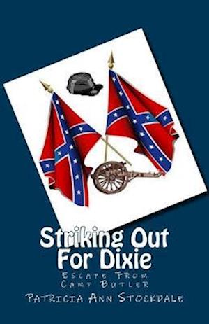 Striking Out For Dixie