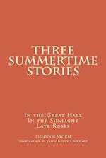 Three Summertime Stories