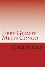 Jerry Giraffe Meets Congo