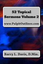 52 Topical Sermons Volume 2