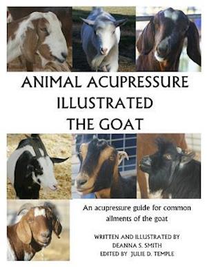 Animal Acupressure Illustrated the Goat