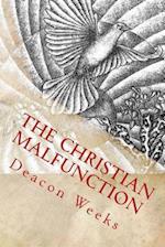 The Christian Malfunction