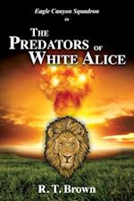 The Predators of White Alice