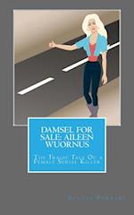 Damsel for Sale Aileen Wuornus