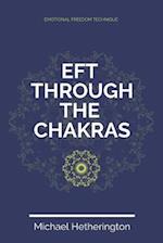 Emotional Freedom Technique (Eft) Through the Chakras