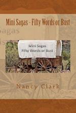 Mini Sagas - Fifty Words or Bust
