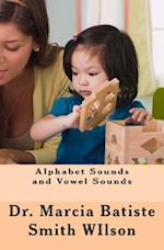 Alphabet Sounds and Vowel Sounds