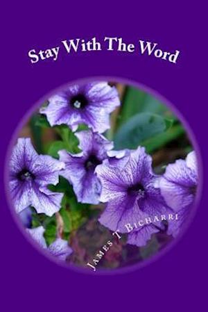 Stay with the Word