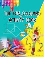 The Fun Coloring & Activity Book