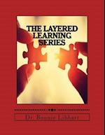 The Layered Learning Series