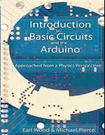 Introduction to Basic Circuits and the Arduino