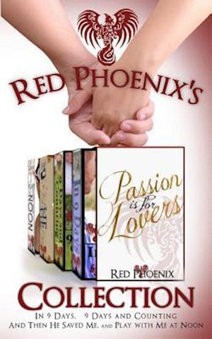 Red Phoenix's Passion Is for Lovers Collection