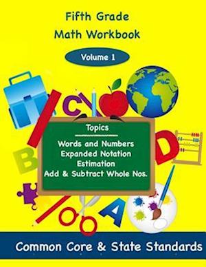Fifth Grade Math Volume 1