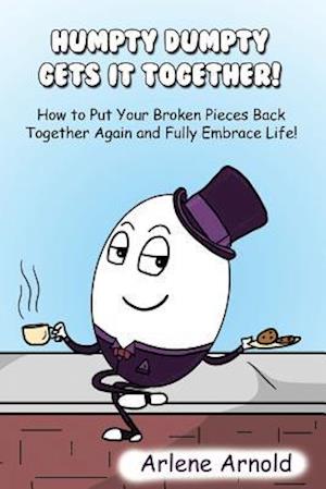 Humpy Dumpty Gets It Together