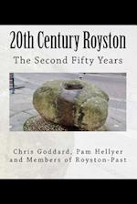 20th Century Royston - The Second 50 Years