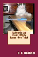1st Year in the Life of Clancy Jones - Pen Thief