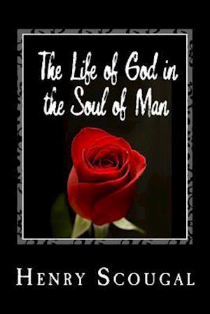 The Life of God in the Soul of Man