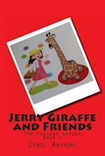 Jerry Giraffe and Friends