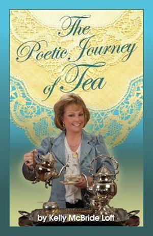 The Poetic Journey of Tea