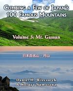 Climbing a Few of Japan's 100 Famous Mountains - Volume 3: Mt. Gassan 