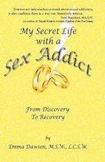 My Secret Life with a Sex Addict