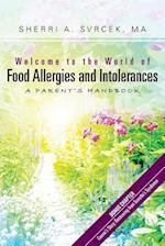 Welcome to the World of Food Allergies and Intolerances