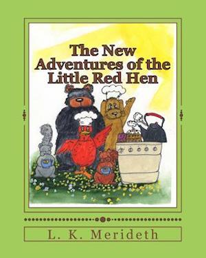 The New Adventures of the Little Red Hen