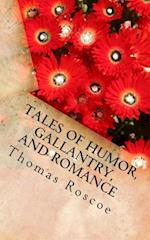Tales of Humor, Gallantry, and Romance