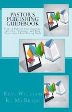 Pastor's Publishing Guidebook