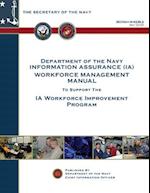 Department of the Navy Information Assurance Workforce Management Manual