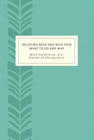 Relieving Back and Neck Pain