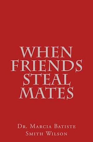 When Friends Steal Mates