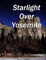 Starlight Over Yosemite