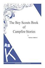 The Boy Scouts Book of Campfire Stories