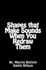 Shapes That Make Sounds When You Redraw Them