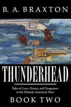 Thunderhead, Book Two