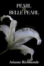 Pearl and Belle Pearl