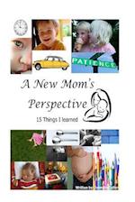 A New Mom's Perspective