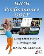 High Performance Golf Training Manual