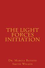 The Light Forces Initiation