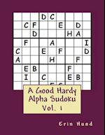 A Good Hardy Alpha Sudoku Vol.1