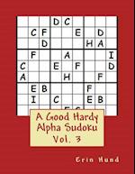 A Good Hardy Alpha Sudoku Vol. 3