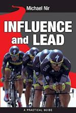 Influence and Lead: Fundamentals for Personal and Professional Growth 