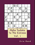 Alpha Sudoku to the Extreme Vol. 1