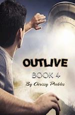 Outlive - Book 4
