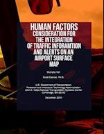 Human Factors Considerations for the Integration of Traffic Information and Alerts on an Airport Surface Map