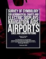 Survey of Symbology for Aeronautical Charts and Electronic Displays